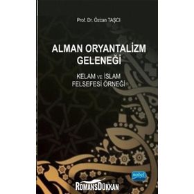 Alman Oryantalizm Geleneği - Özcan Taşcı