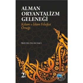 Alman Oryantalizm Geleneği - Özcan Taşcı