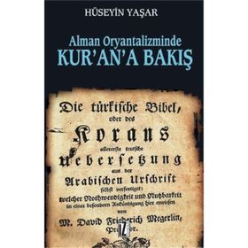 ALMAN ORYANTALIZMINDE KUR'AN'A BAKIŞ - HÜSEYİN YAŞAR