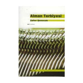 ALMAN TERBIYESI - ZAFER ŞENOCAK