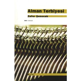 ALMAN TERBIYESI - ZAFER ŞENOCAK