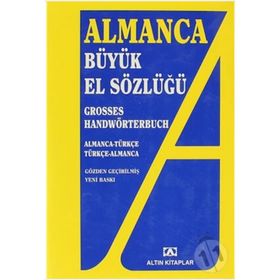 ALMANCA BÜYÜK EL SÖZLÜĞÜ - ADEM GÜÇER;MEHMET ALI SELÇUK