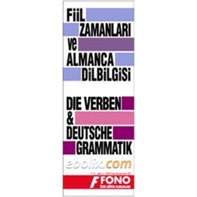 Almanca Fiil Zamanları ve Dilbilgisi Tablosu - kollektif