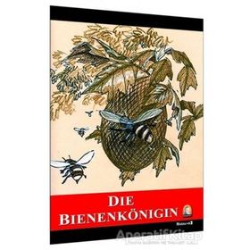 Almanca Hikaye Die Bienenkönigen Brüder Grimm Seviye 2 Kapadokya Yayınları