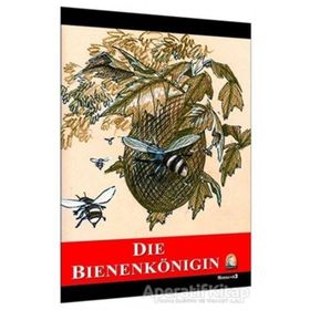 Almanca Hikaye Die Bienenkönigen Brüder Grimm Seviye 2 Kapadokya Yayınları