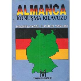 Almanca Konuşma Kılavuzu - E. Tülin Batır