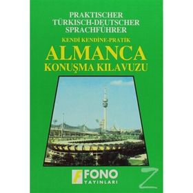 Almanca Konuşma Kılavuzu - Holger Knudsen Zafer Ulusoy Ender Erenel Aysun Kubilay