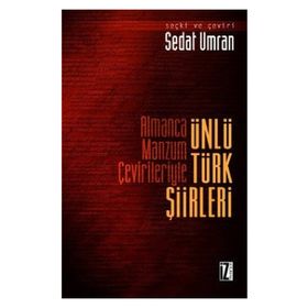 ALMANCA MANZUM ÇEVİRİLERİYLE ÜNLÜ TÜRK ŞİİRLERİ - KOLEKTIF