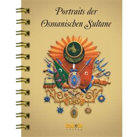 Almanca Portraits Der Osmanischen Sultane - Kolektif