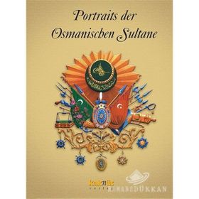 Almanca Portraits Der Osmanischen Sultane - Kolektif