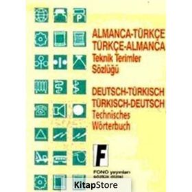 ALMANCA TEKNIK TERIMLER SÖZLÜĞÜ ALMANCA-TÜRKÇE / TÜRKÇE-ALMANCA - KOLLEKTIF