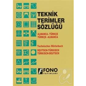 ALMANCA TEKNIK TERIMLER SÖZLÜĞÜ ALMANCA-TÜRKÇE / TÜRKÇE-ALMANCA - KOLLEKTIF