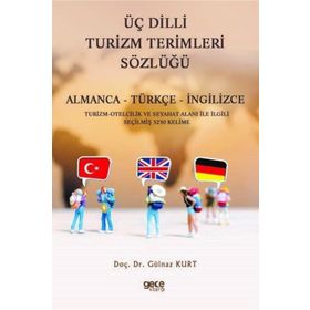 Almanca Turizm Terimleri Sözlüğü - Aycan Sezgin Zafer Ulusoy Ali Bayram