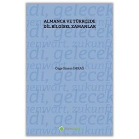 Almanca ve Türkçe'de Dil Bilgisel Zamanlar-Hiperlink Yayınları
