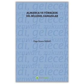 Almanca ve Türkçe'de Dil Bilgisel Zamanlar-Hiperlink Yayınları