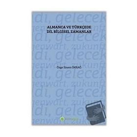 Almanca ve Türkçe'de Dil Bilgisel Zamanlar-Hiperlink Yayınları