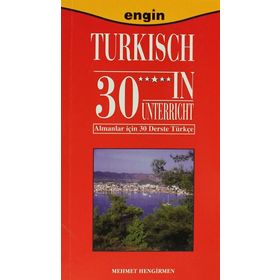 Almanlar İçin 30 Derste Türkçe - Mehmet Hengirmen