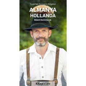 Almanya, Hollanda - Bülent Demirdurak
