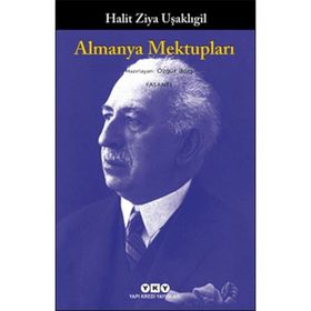 Almanya Mektupları - Halid Ziya Uşaklıgil