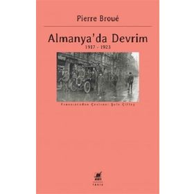 Almanya'da Devrim 1917-1923 - Pierre Broue