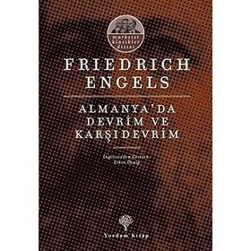 Almanya'da Devrim ve Karşı Devrim - Karl Marx Friedrich Engels