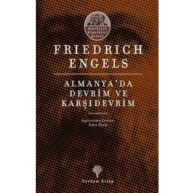 Almanya'da Devrim ve Karşı Devrim - Karl Marx Friedrich Engels