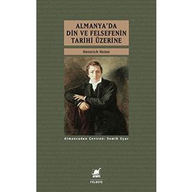 Almanya’da Din ve Felsefenin Tarihi Üzerine - Heinrich Heine