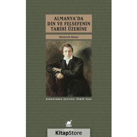 Almanya’da Din ve Felsefenin Tarihi Üzerine - Heinrich Heine