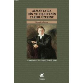 Almanya’da Din ve Felsefenin Tarihi Üzerine - Heinrich Heine