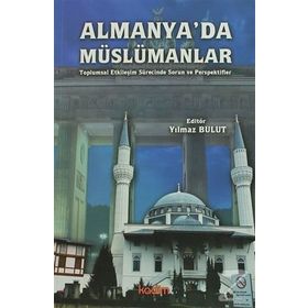 Almanya’da Müslümanlar - Yılmaz Bulut