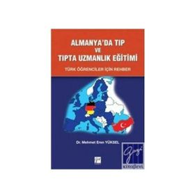 Almanya’da Tıp ve Uzmanlık Eğitimi - Mehmet Eren Yüksel