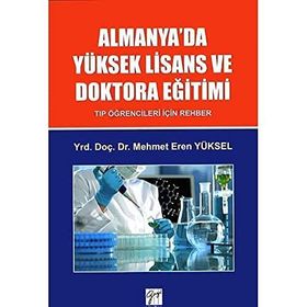 Almanya'da Yüksek Lisans ve Doktora Eğitimi - Tıp Öğrencileri İçin Rehber - Mehmet Eren Yüksel
