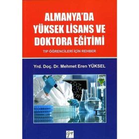 Almanya'da Yüksek Lisans ve Doktora Eğitimi - Tıp Öğrencileri İçin Rehber - Mehmet Eren Yüksel