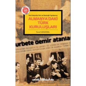 Almanya’daki Türk Kuruluşları - Yusuf Adıgüzel