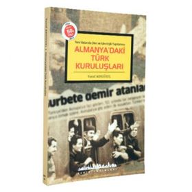 Almanya’daki Türk Kuruluşları - Yusuf Adıgüzel