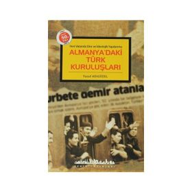 Almanya’daki Türk Kuruluşları - Yusuf Adıgüzel