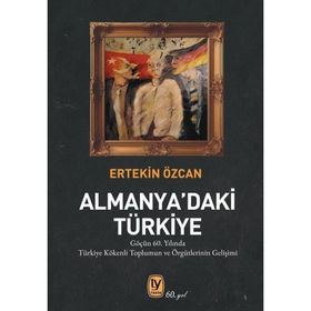 Almanya'daki Türkiye - Ertekin Özcan