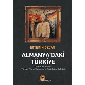 Almanya'daki Türkiye - Ertekin Özcan