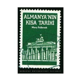 ALMANYA'NIN KISA TARIHI - MARY FULBROOK