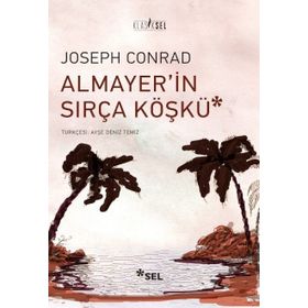 Almayer’in Sırça Köşkü - Joseph Conrad