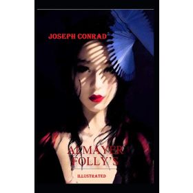 Almayer's Folly - Joseph Conrad