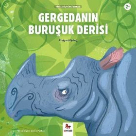 Almidilli Gergedanın Buruşuk Derisi - Minikler İçin Ünlü Eserler