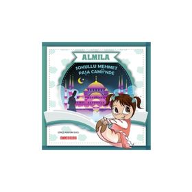 Almila-Sokullu Mehmet Paşa Camii’nde - Gökçe Ayaydın Sucu