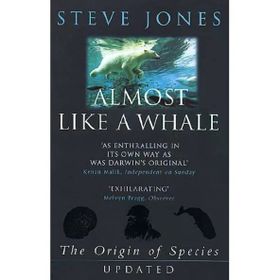 Almost Like A Whale - The Origin Of Species Updated - Steve Jones