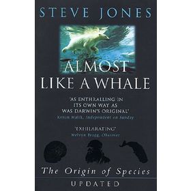 Almost Like A Whale - The Origin Of Species Updated - Steve Jones