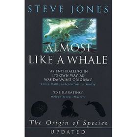 Almost Like A Whale - The Origin Of Species Updated - Steve Jones