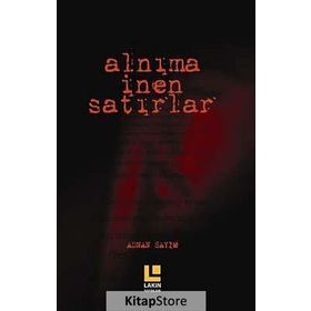 Alnıma İnen Satırlar - Adnan Sayım