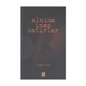 Alnıma İnen Satırlar - Adnan Sayım