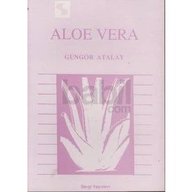 Aloe Vera - Güngör Atalay