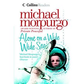 Alone on a Wide Wide Sea - Michael Morpurgo